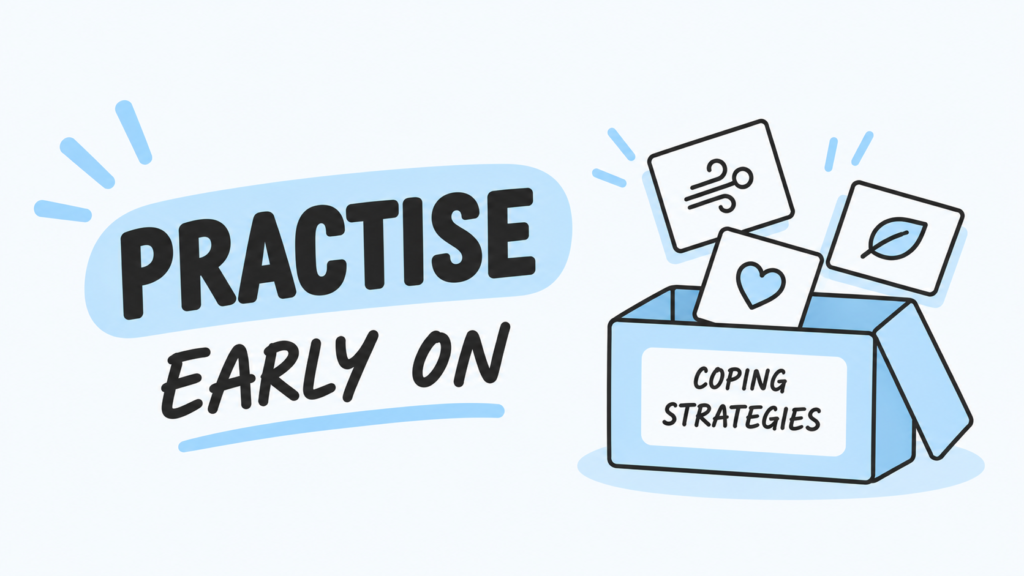 Practise Early On
